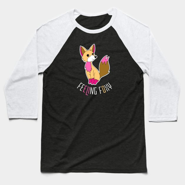 Feeling Foxy Baseball T-Shirt by Mey Designs
